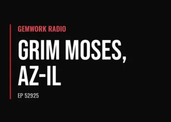 Gemwork Radio — Grim Moses, AZ-IL (Ep 52925)