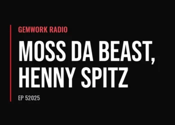 Gemwork Radio — Moss Da Beast, Henny Spitz (Ep 52025)
