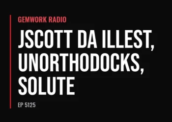 Gemwork Radio — JScott Da Illest, Unorthodocks, Solute (Ep 5125)