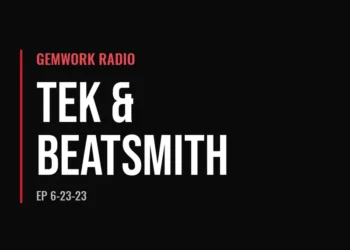 Gemwork Radio — Tek & Beatsmith (6-23-23)