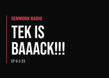 Gemwork Radio — Tek Is Baaack!!! (6-2-23)