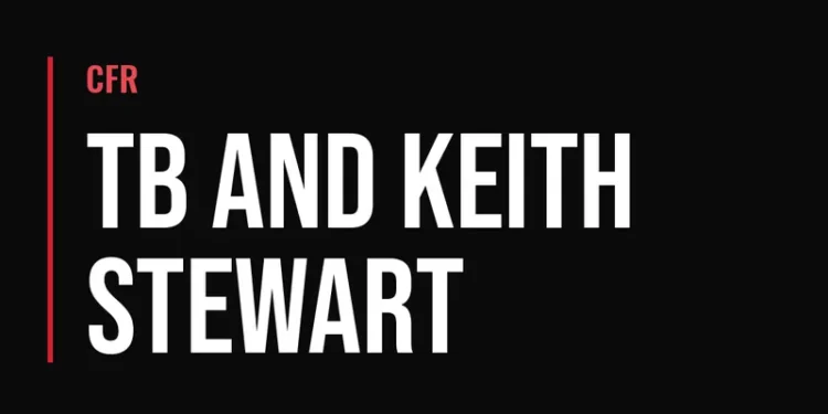 CFR — TB and Keith Stewart