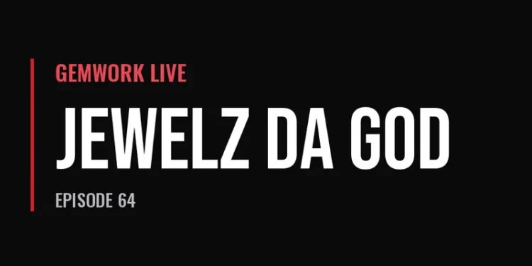 Gemwork Live — Jewelz Da God (Episode 64)