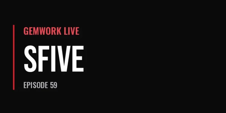 Gemwork Live — SFive (Episode 59)