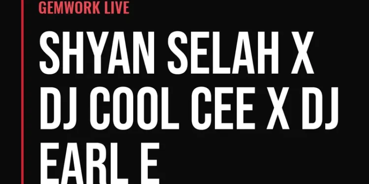 Gemwork Live — Shyan Selah x DJ Cool Cee x DJ Earl E