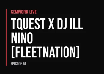 Gemwork Live — TQuest x DJ Ill Nino [FleetNation] (Episode 51)