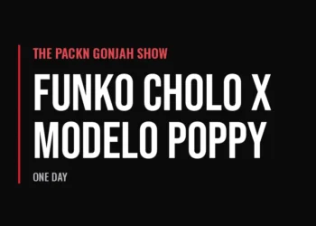 The Packn Gonjah Show — Funko Cholo x Modelo Poppy (One Day)